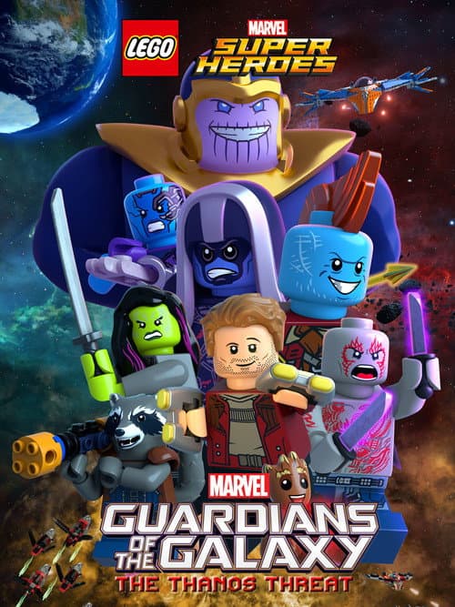 LEGO Marvel Super Heroes - Guardians of the Galaxy: The Thanos Threat (2017) poster
