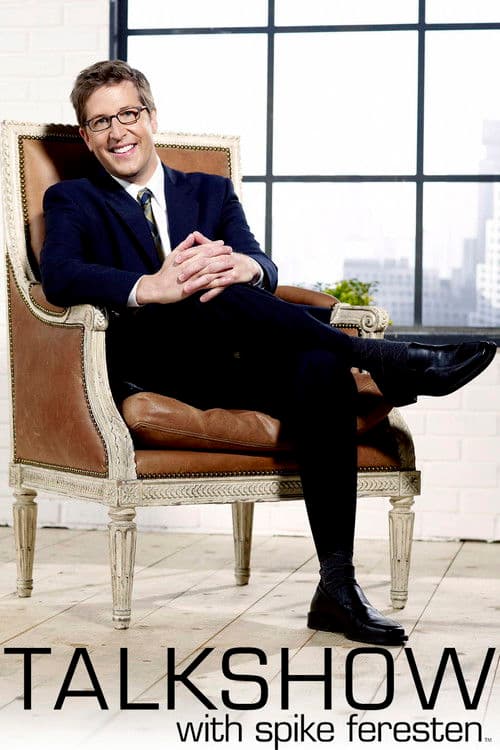 Talkshow with Spike Feresten (2006) poster