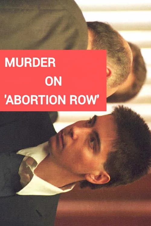 Murder on 'Abortion Row' poster
