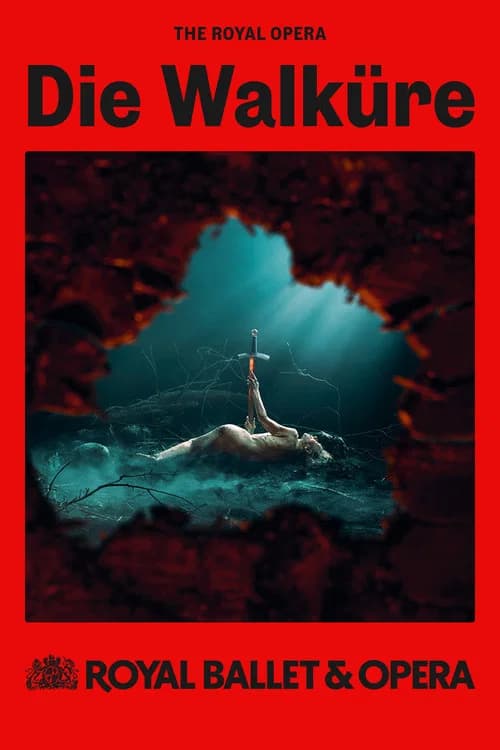 Wagner: Die Walküre - Royal Opera House (2025) poster
