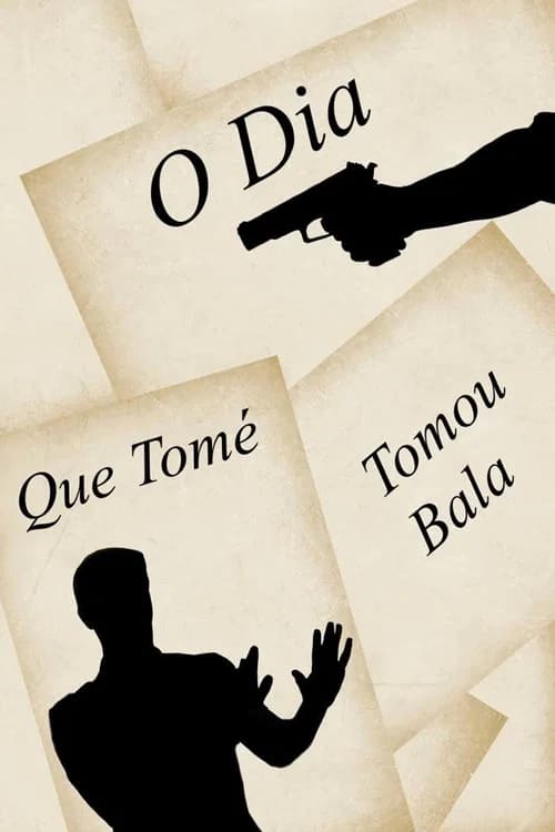 The Day Tomé Was Shot poster