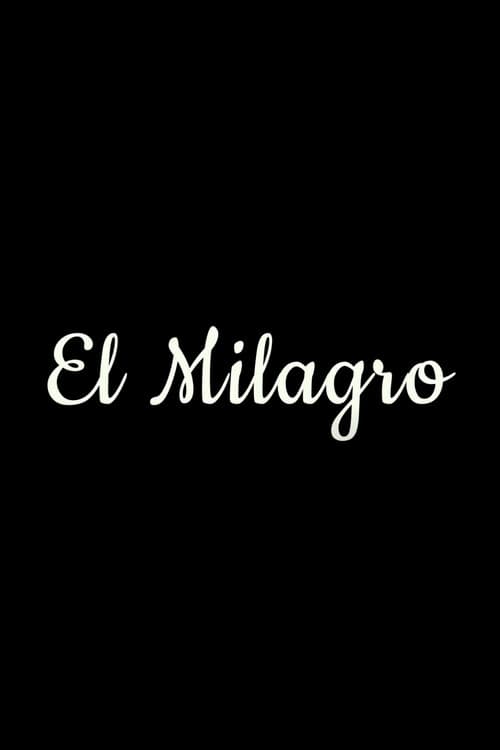 El Milagro (2021) poster