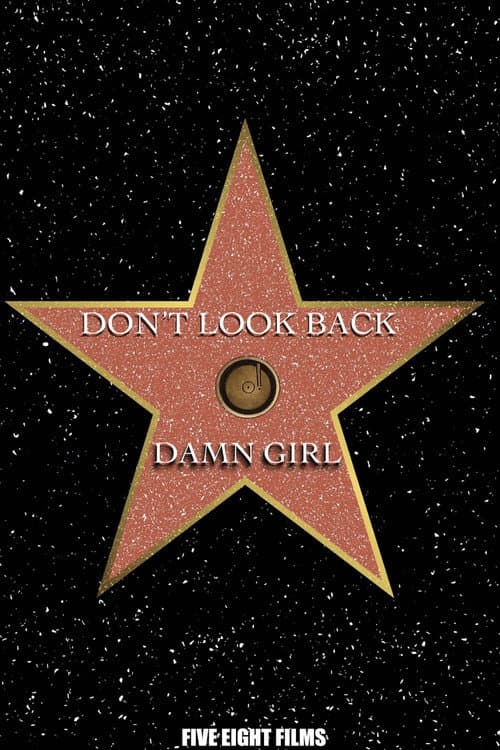 Don't Look Back: Damn Girl poster