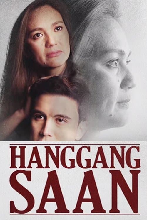 Hanggang Saan (2017) poster