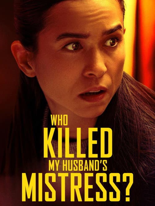 Who Killed My Husband's Mistress? (2026) poster