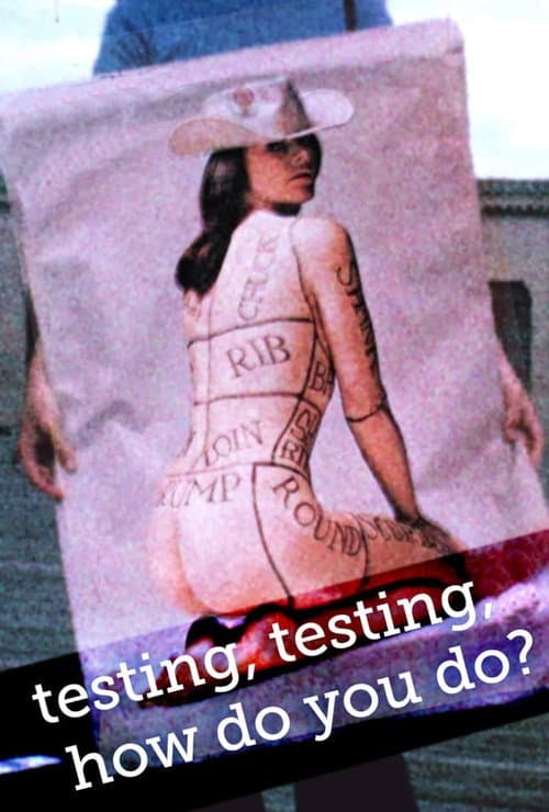 testing, testing, how do you do? poster
