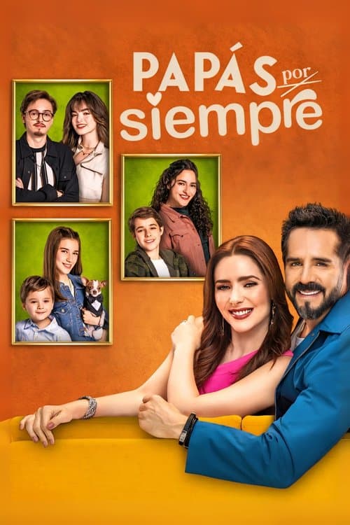 Papás por siempre (2025) poster