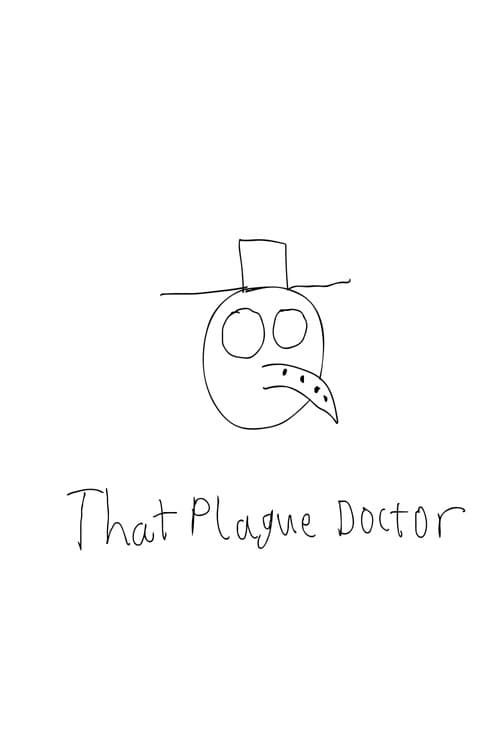 ThatPlagueDoctor: The Final Video poster