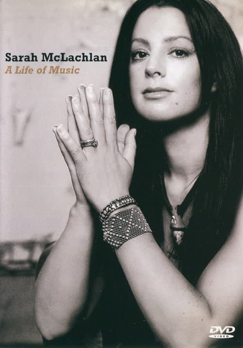 Sarah McLachlan: A Life of Music (2004) poster