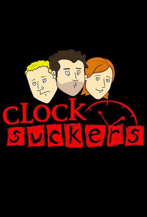 Clock Suckers (2007) poster