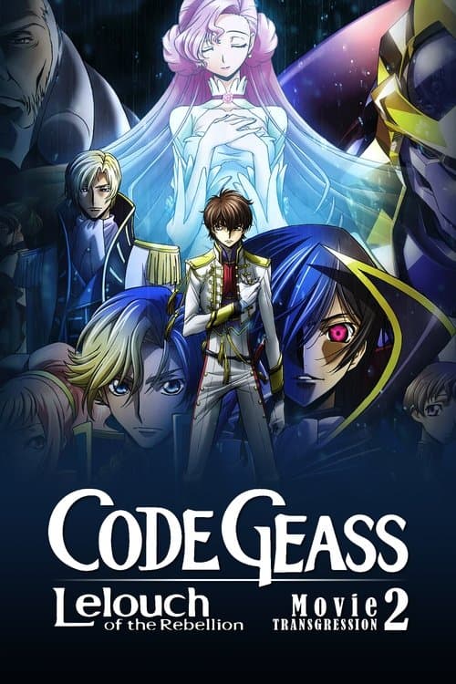 Code Geass: Lelouch of the Rebellion II - Transgression (2018) poster