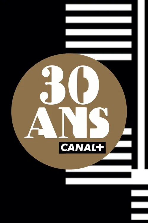 CANAL+'s 30th anniversary poster