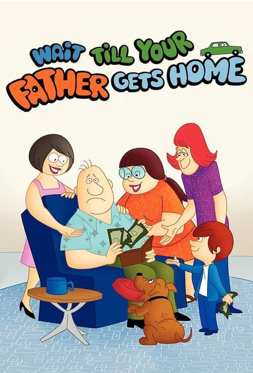 Wait Till Your Father Gets Home (1972) poster