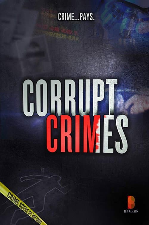 Corrupt Crimes (2015) poster