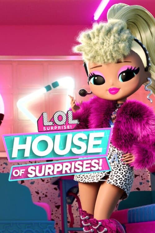 L.O.L. Surprise! House of Surprises (2021) poster