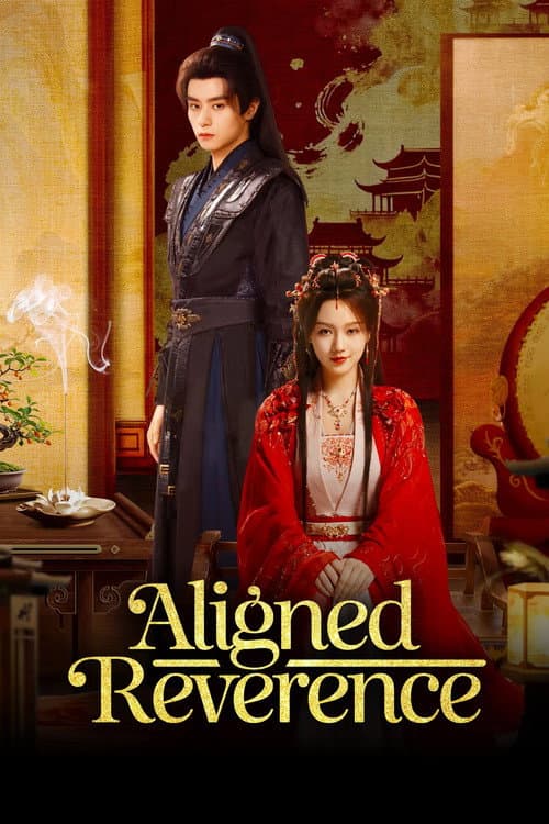 Aligned Reverence (2025) poster