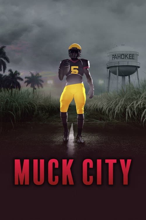 4th and Forever: Muck City poster