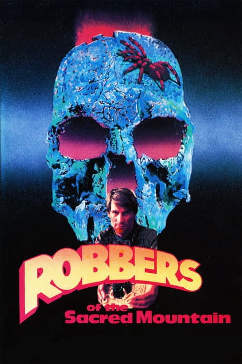 Robbers Of The Sacred Mountain (1982) poster