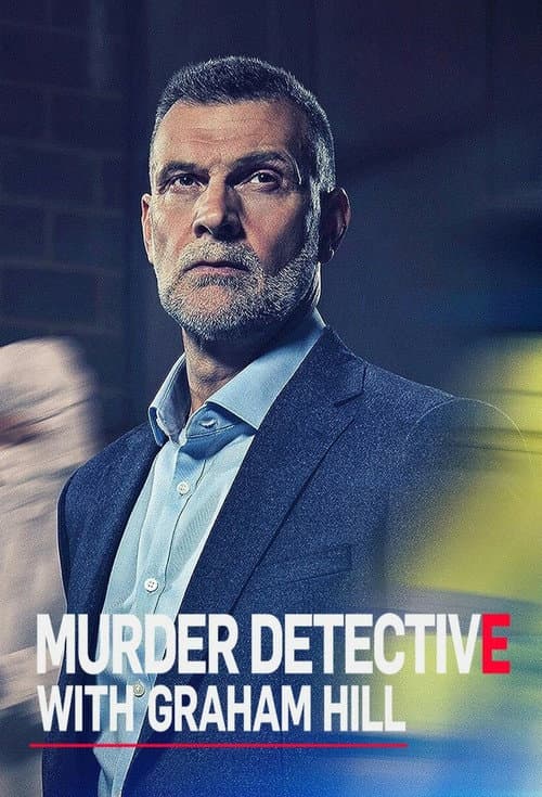 Murder Detective With Graham Hill (2022) poster
