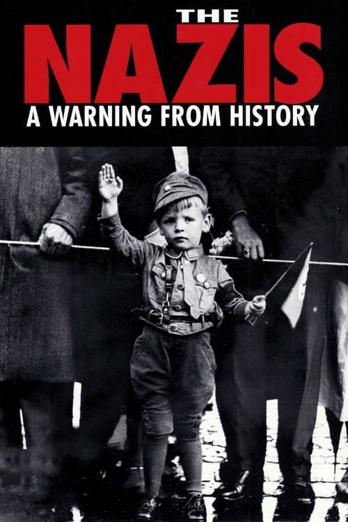 The Nazis: A Warning from History (1997) poster