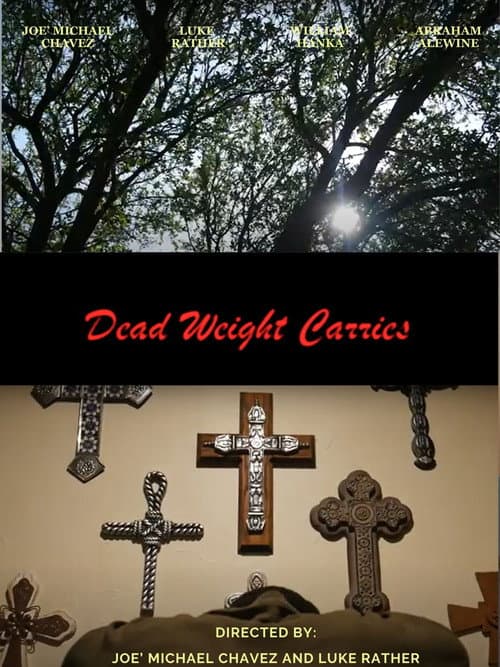 Dead Weight Carries poster