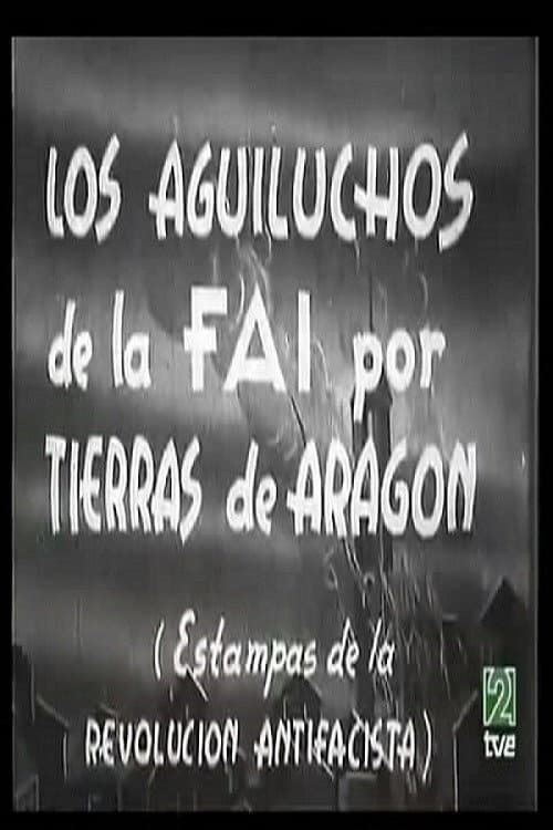 The Aguiluchos of the FAI in the Land of Aragón Report 1: Stamps of the antifascist revolution (1936) poster