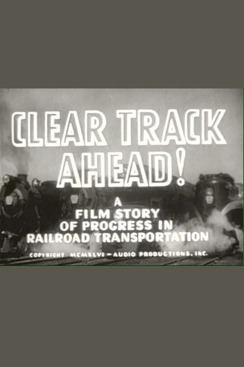 Clear Track Ahead! poster