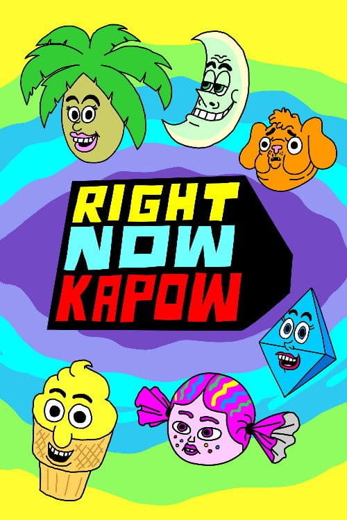 Right Now Kapow (2016) poster