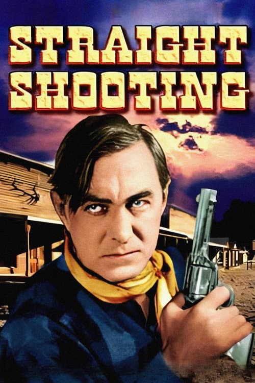 Straight Shooting poster