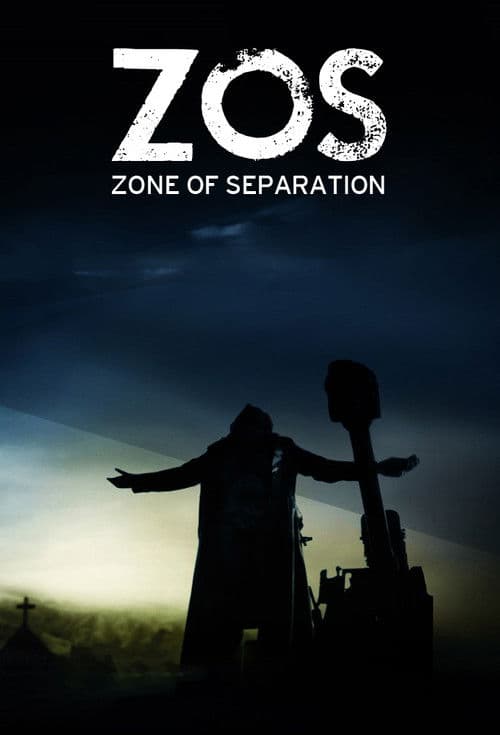 ZOS: Zone of Separation (2009) poster