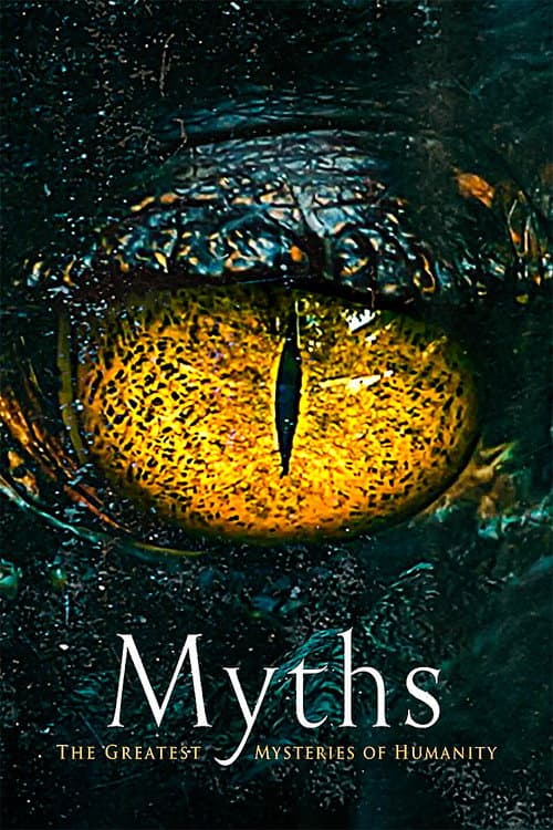 Myths: Great Mysteries of Humanity (2020) poster