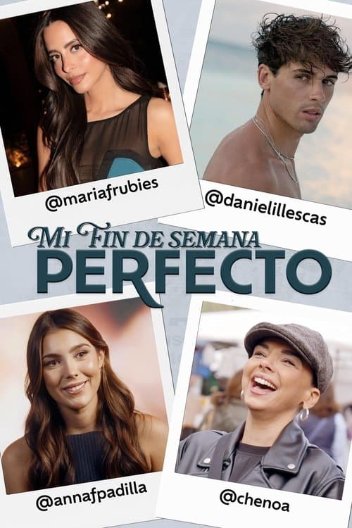 Mi fin de semana perfecto (2025) poster