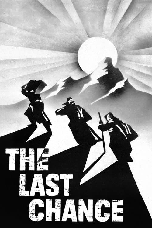 The Last Chance (1945) poster