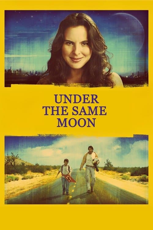 Under the Same Moon (2007) poster