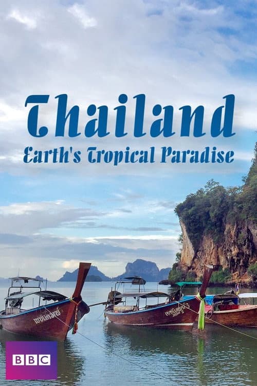 Thailand: Earth's Tropical Paradise (2017) poster