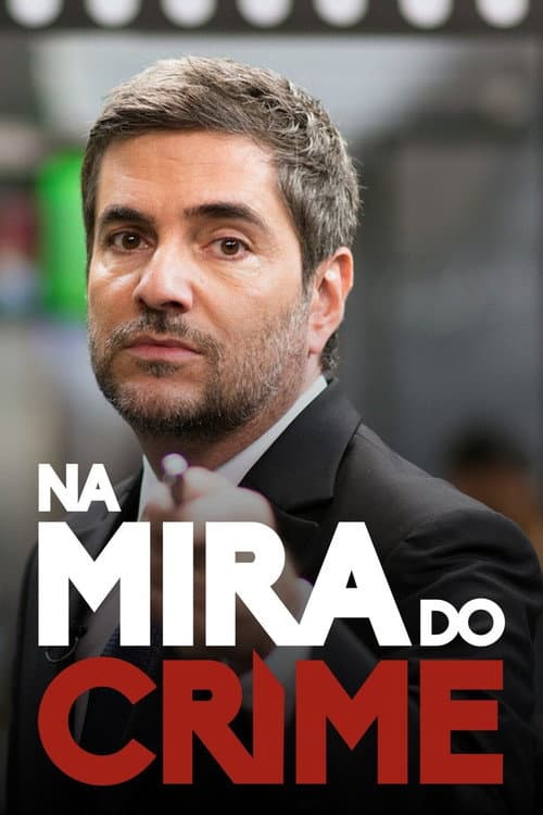 Na Mira do Crime (2012) poster