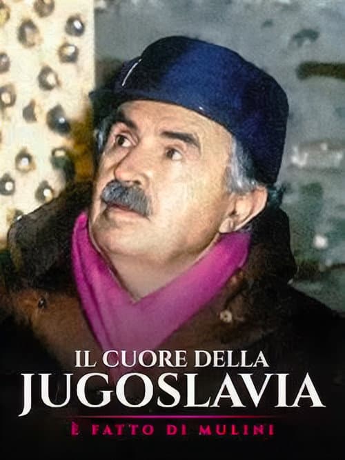 The Heart of Yugoslavia is made of mills poster