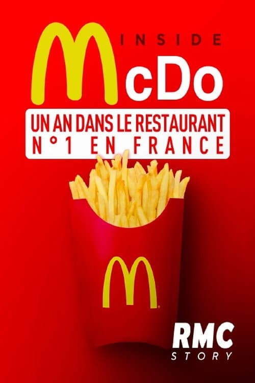 Inside McDo - un an dans le restaurant n°1 en France poster