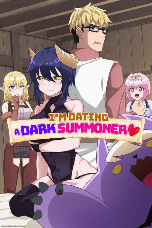 I'm Dating a Dark Summoner (2026) poster