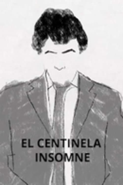 El Centinela Insomne poster