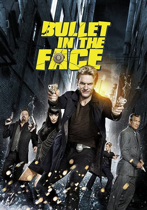 Bullet in the Face (2012) poster