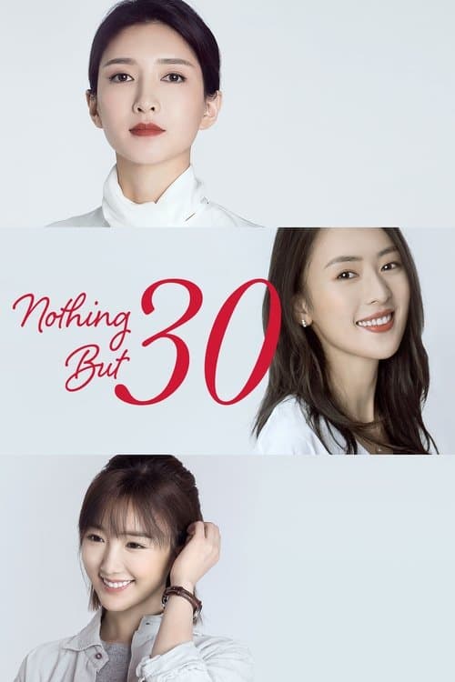 Nothing But Thirty (2020) poster