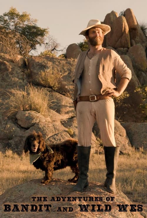 The Adventures of Bandit and Wild Wes poster