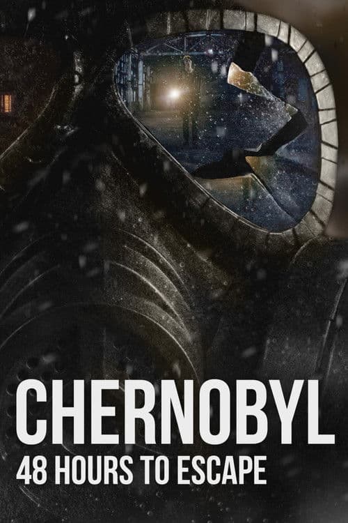 Chernobyl: 48 Hours To Escape (2026) poster