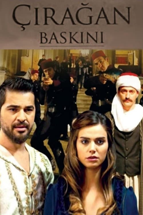 Çırağan Baskını (2014) poster