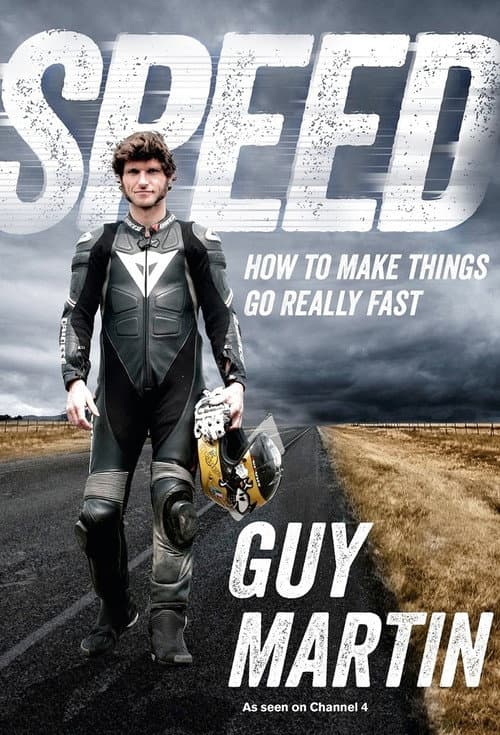 Speed with Guy Martin (2013) poster