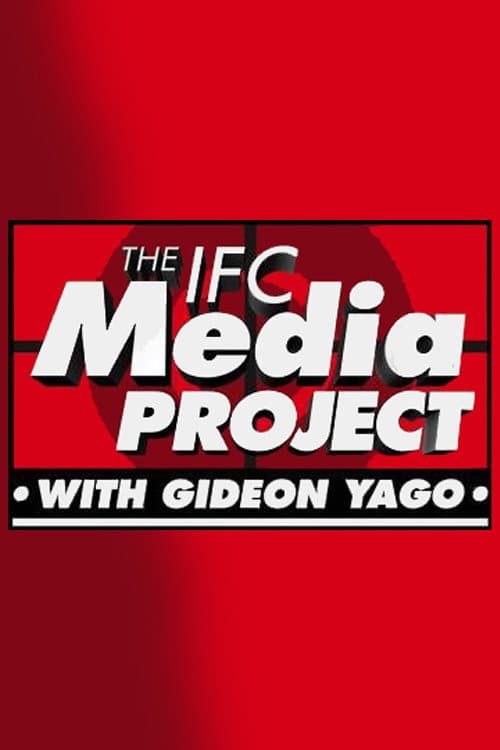 The IFC Media Project (2008) poster