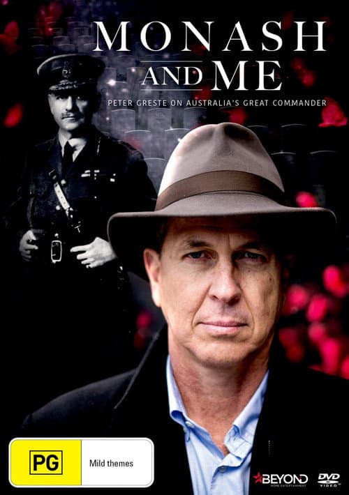 Monash and Me: Peter Greste on Australia's Great Commander (2018) poster