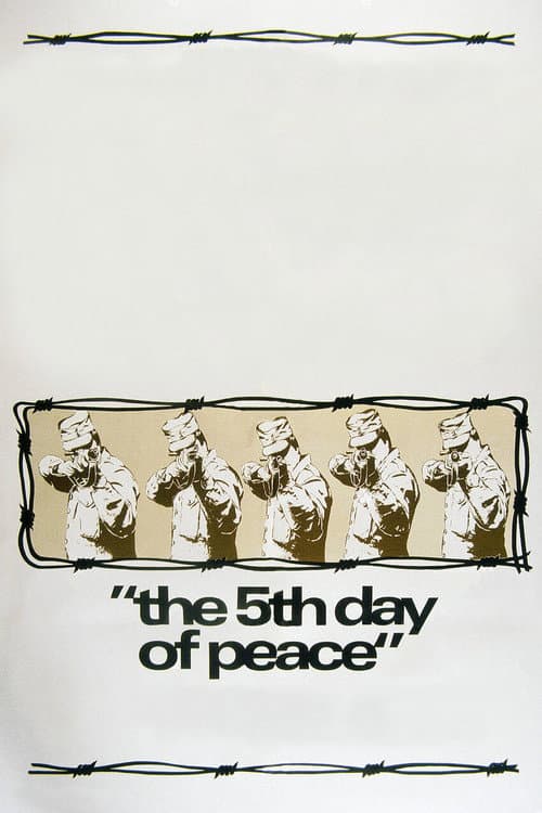 The Fifth Day of Peace (1970) poster