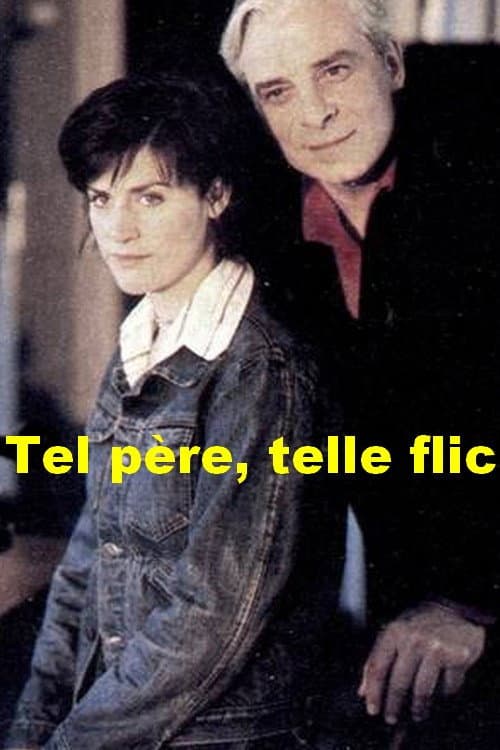 Tel père, telle flic (2001) poster